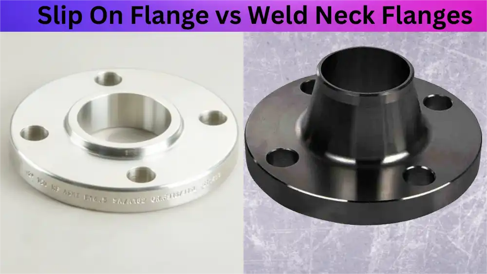 weld neck flange and a slip-on flange weld neck flange and a slip-on flange